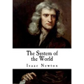 The System of the World: The Principia