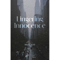 Lingering Innocence