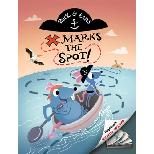 Buck and Ears: X Marks The Spot