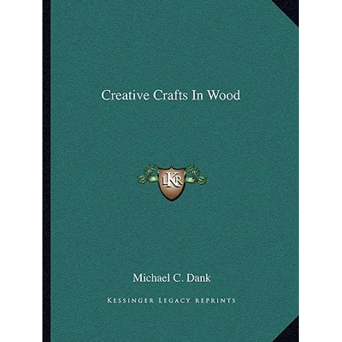 Creative Crafts In Wood