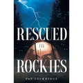 Rescued in the Rockies