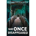 She Once Disappeared