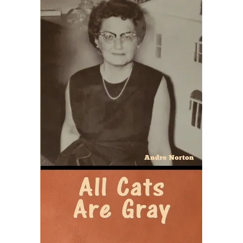 All Cats Are Gray