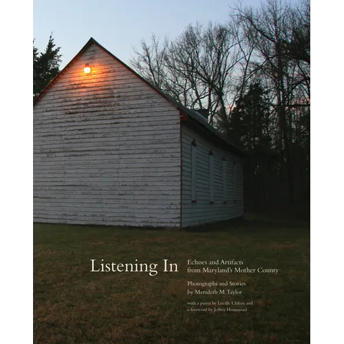 Listening in: Echoes and Artifacts from Maryland's Mother County