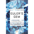 Euler's Gem: The Polyhedron Formula and the Birth of Topology
