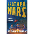 Brother Wars: Cabin Eleven
