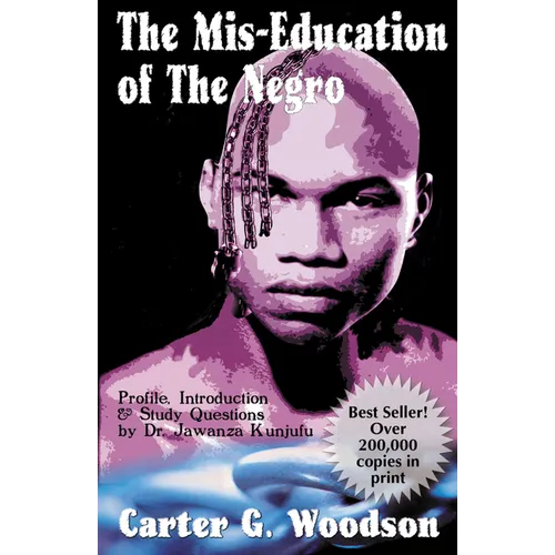 The Mis-Education of the Negro