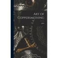 Art of Coppersmithing