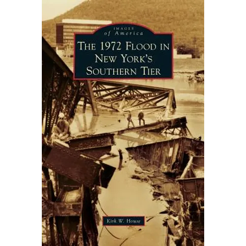 1972 Flood in New York's Southern Tier