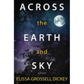 Across the Earth and Sky
