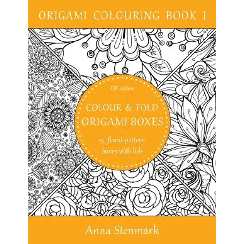 Colour & fold origami boxes - 15 floral-pattern boxes with lids: UK edition