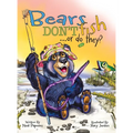 Bears Don't Fish . . . or do they?
