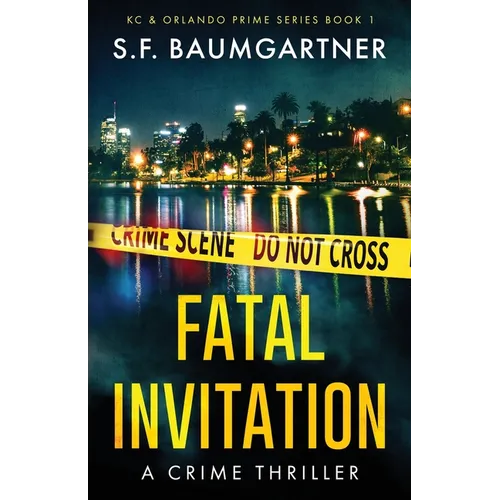 Fatal Invitation: A Crime Thriller