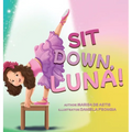 Sit Down, Luna!