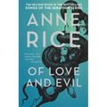 Of Love and Evil: The Songs of the Seraphim, Book Two