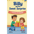 Billy and the Sweet Surprise: Money - how to earn it, save it and spend it wisely