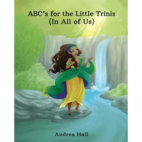 ABC's for the Little Trinis (In All of Us)