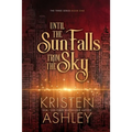 Until the Sun Falls from the Sky