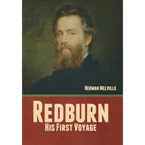 Redburn: His First Voyage