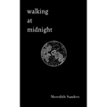 Walking at Midnight