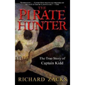 The Pirate Hunter: The True Story of Captain Kidd