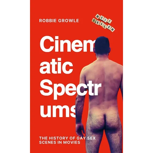 Cinematic Spectrums: The History of Gay Sex Scenes in MoviesOrnicevic