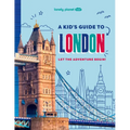 Lonely Planet Kids a Kid's Guide to London: Unlock the Magic of Travel Discover Secret & Surprising Places Packed with Amazing Facts, Top Spots & Vibr