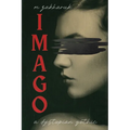 Imago: A Dystopian Gothic