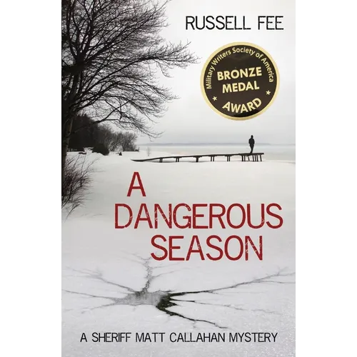 A Dangerous Season: A Sheriff Matt Callahan Mystery