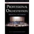 Professional Orchestration 16-Stave Unruled Orchestral Sketchbook