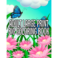 Adult Large Print Big Coloring Book