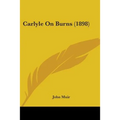 Carlyle On Burns (1898)
