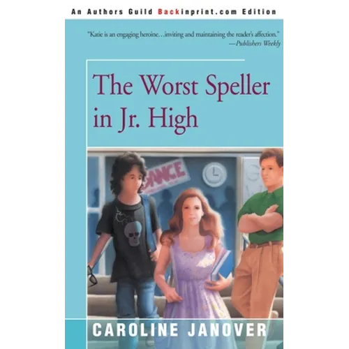 The Worst Speller in Jr. High