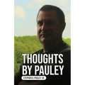 Thoughts by Pauley