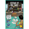 Sistahs of the Tarot: Readers of the Truth