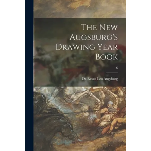 The New Augsburg's Drawing Year Book; 6