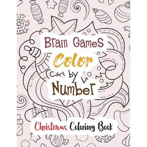 Brain Games Color by Number: Christmas Coloring Book, Color by Number Books, A Christian Coloring Book gift card alternative, Guided Coloring Book