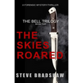 The Skies Roared
