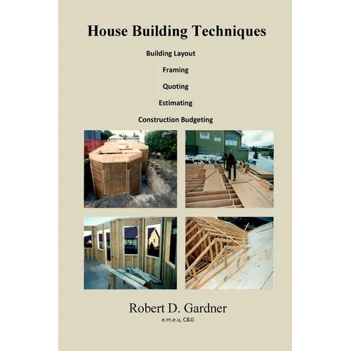 House Building Techniques