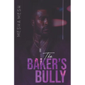 The Baker's Bully