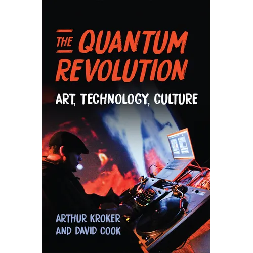 The Quantum Revolution: Art, Technology, Culture