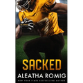 Sacked: Pro Football Romance Series