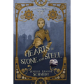 Hearts of Stone and Steel