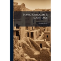 Tunis, Kairouan & Carthage