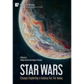 Star Wars: Essays Exploring a Galaxy Far, Far Away