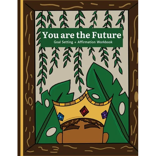 You are the Future
