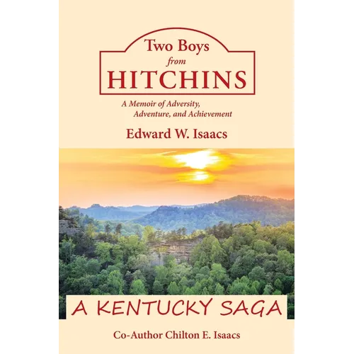 Two Boys from Hitchins: A Memoir of Adversity, Adventure, and Achievement