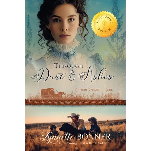 Through Dust and Ashes, Large Print Edition