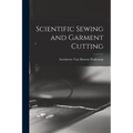 Scientific Sewing and Garment Cutting