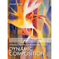 Strengthen Your Paintings With Dynamic Composition